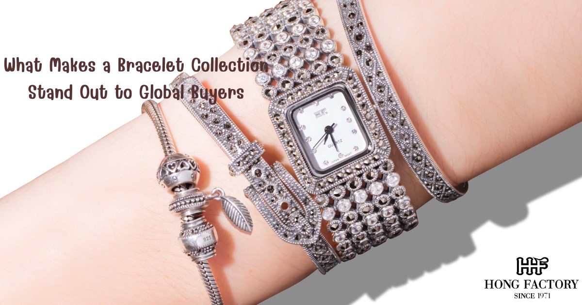 What Makes a Bracelet Collection Stand Out to Global Buyers