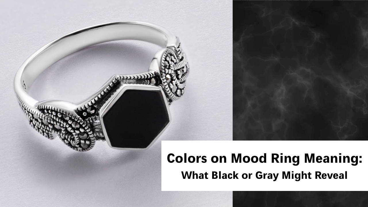 Colors on Mood Ring Meaning: What Black or Gray Might Reveal