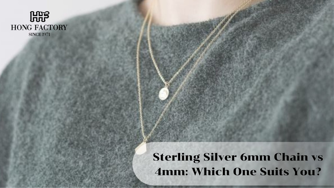 Sterling Silver 6mm Chain vs 4mm: Which One Suits You?