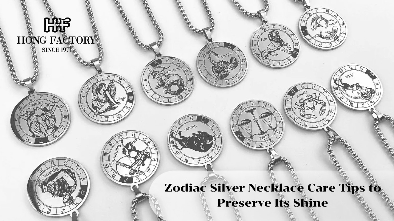 Zodiac Silver Necklace Care Tips to Preserve Its Shine
