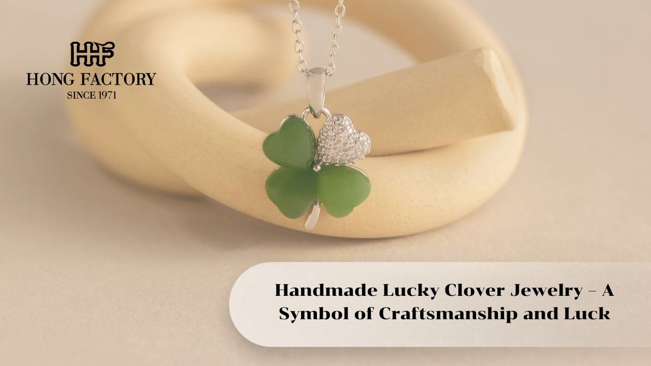 Handmade Lucky Clover Jewelry – A Symbol of Craftsmanship and Luck