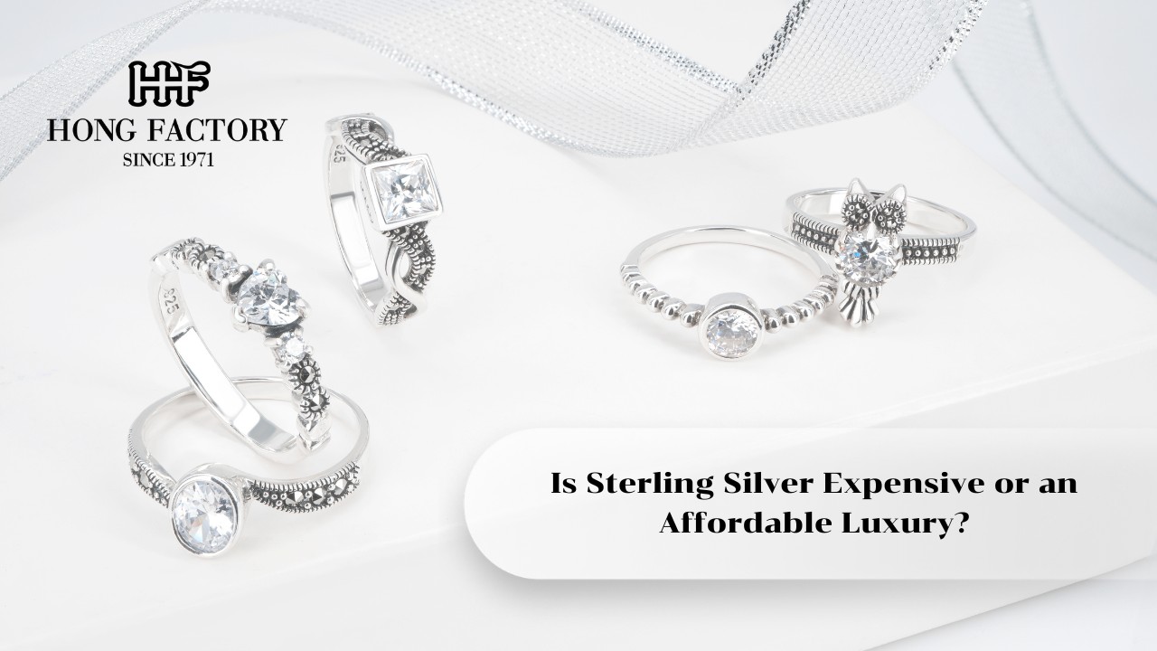 Is Sterling Silver Expensive or an Affordable Luxury?