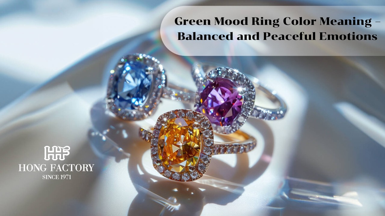 Green Mood Ring Color Meaning – Balanced and Peaceful Emotions