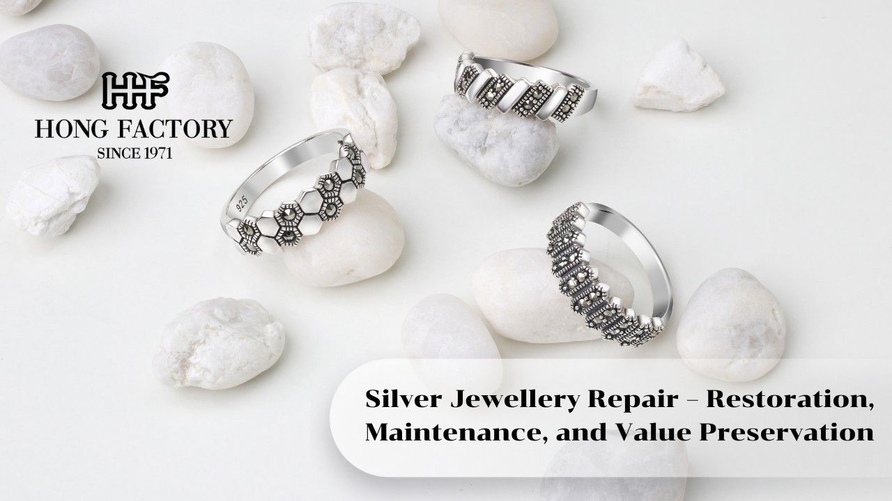 Silver Jewellery Repair – Restoration, Maintenance, and Value Preservation