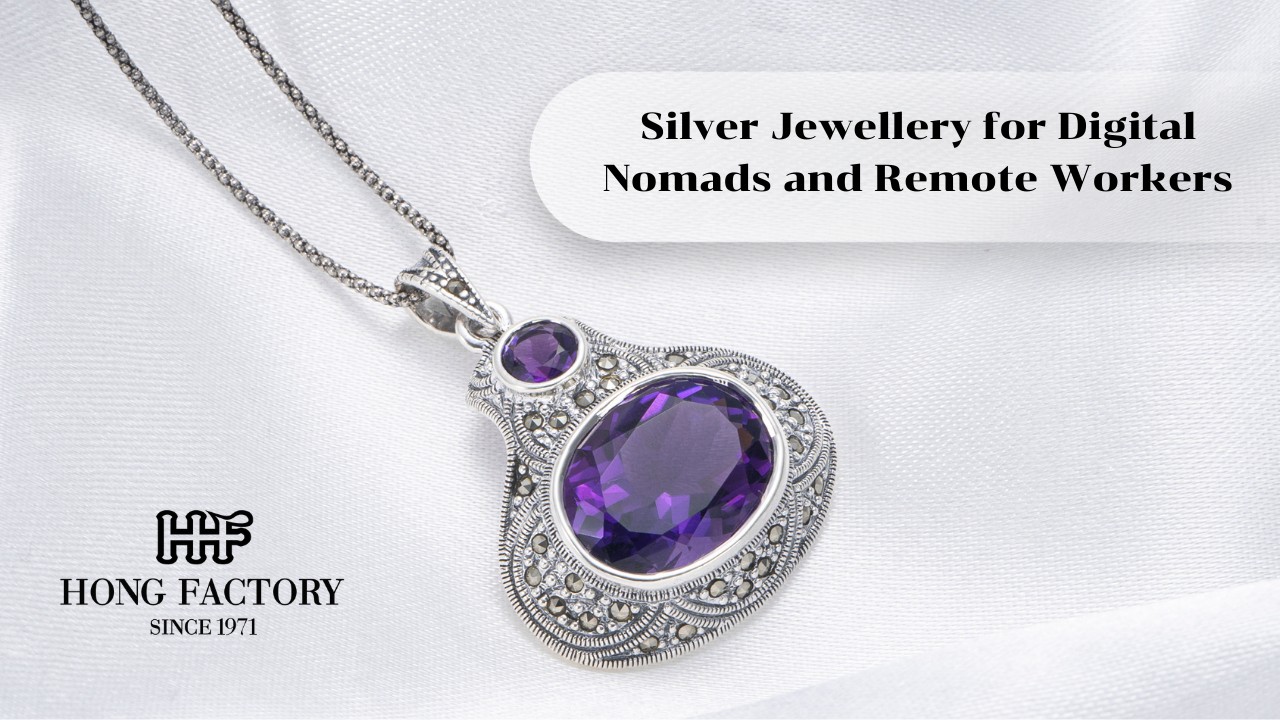 Silver Jewellery for Digital Nomads and Remote Workers