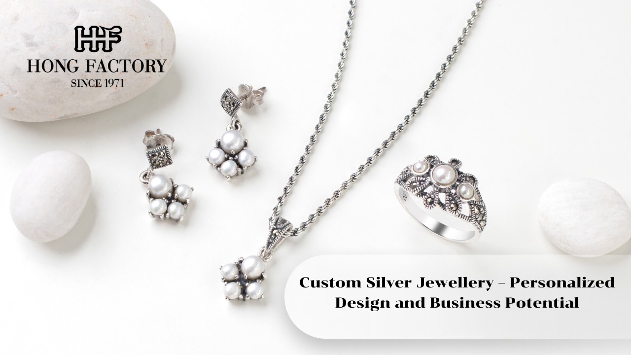 Custom Silver Jewellery – Personalized Design and Business Potential