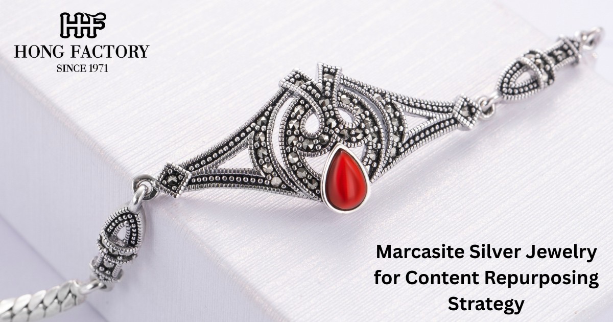 Marcasite Silver Jewelry for Content Repurposing Strategy