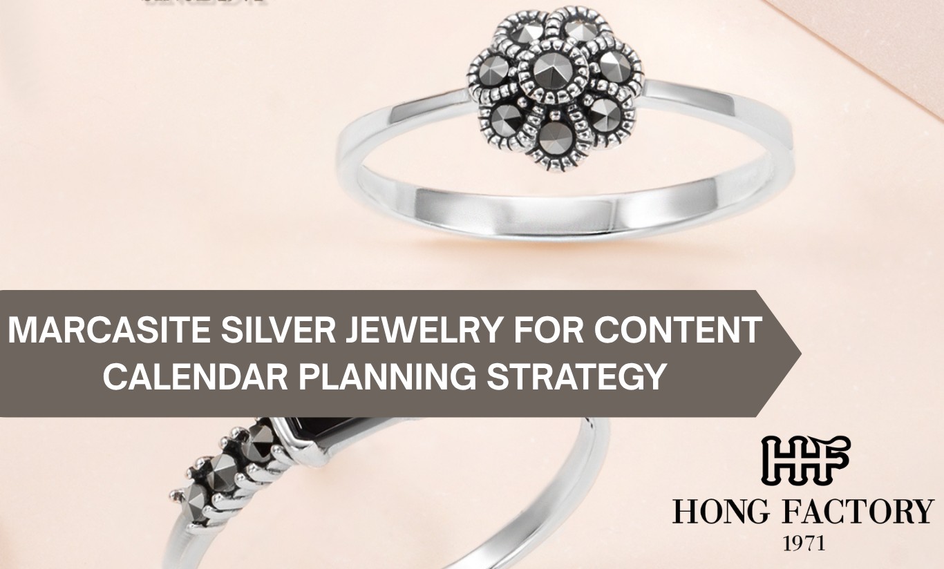 Marcasite Silver Jewelry for Content Calendar Planning Strategy