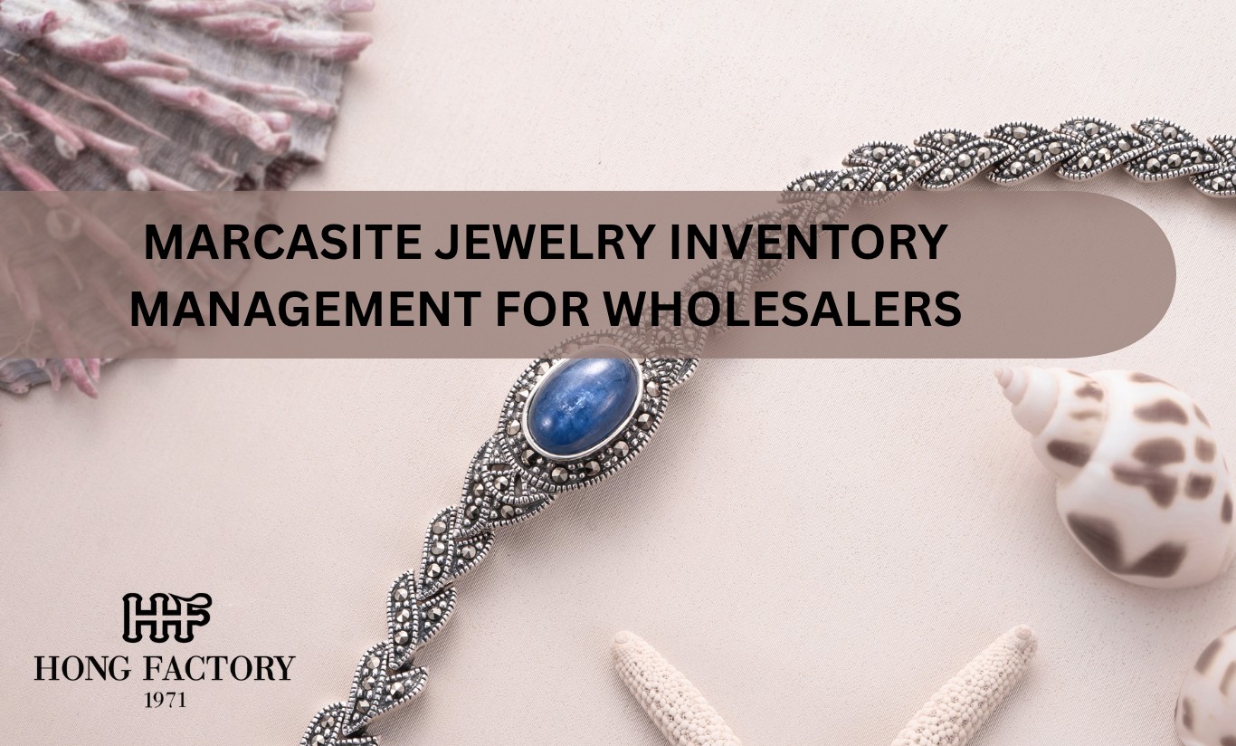 Marcasite Jewelry inventory management for wholesalers