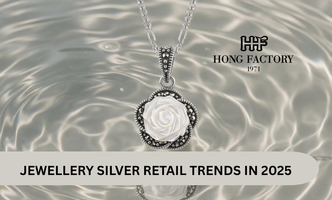 JEWELLERY SILVER RETAIL TRENDS IN 2025