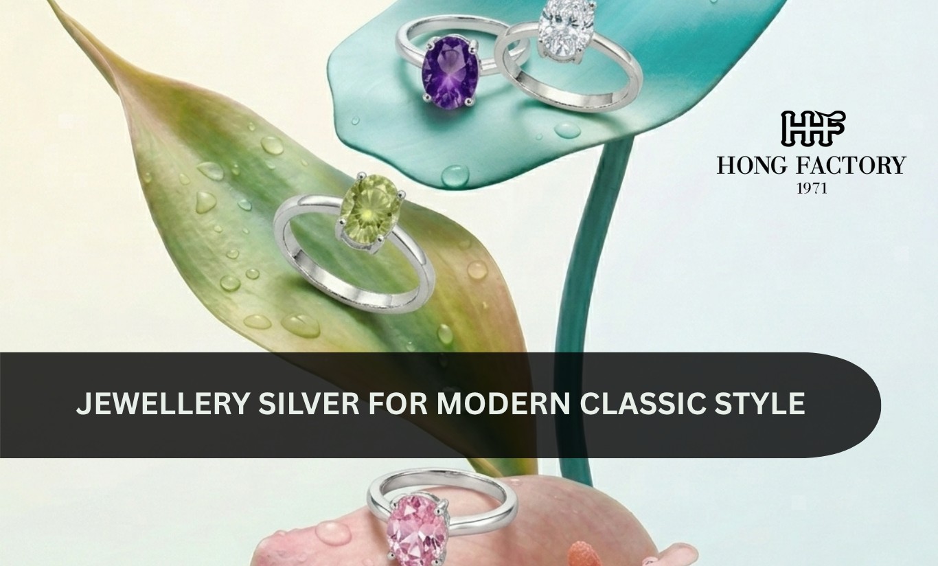 JEWELLERY SILVER FOR MODERN CLASSIC STYLE