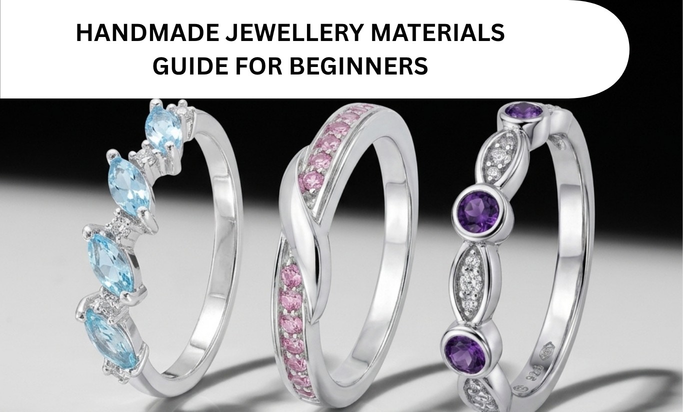 Handmade Jewellery Materials Guide for Beginners